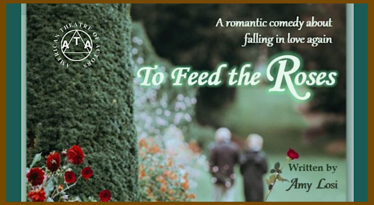 To Feed the Roses